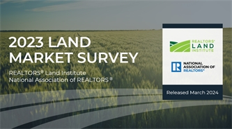 Annual Land Real Estate Survey Shows Positive Growth as Market Becomes More Balanced