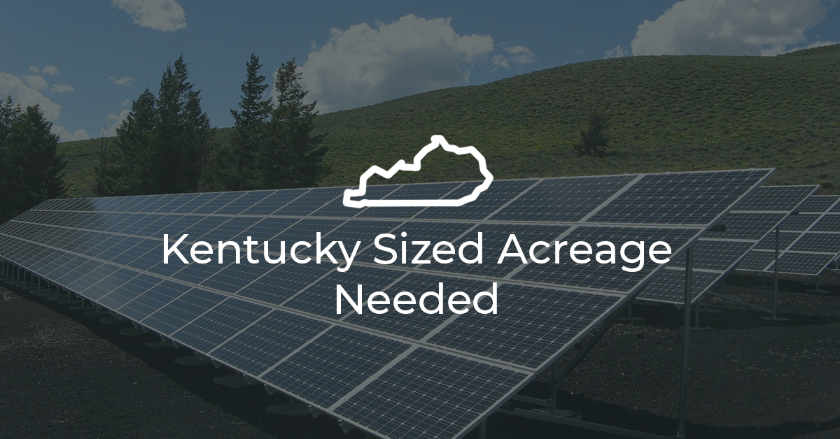 U.S. transition to renewables is doable, but requires acreage the size of Kentucky